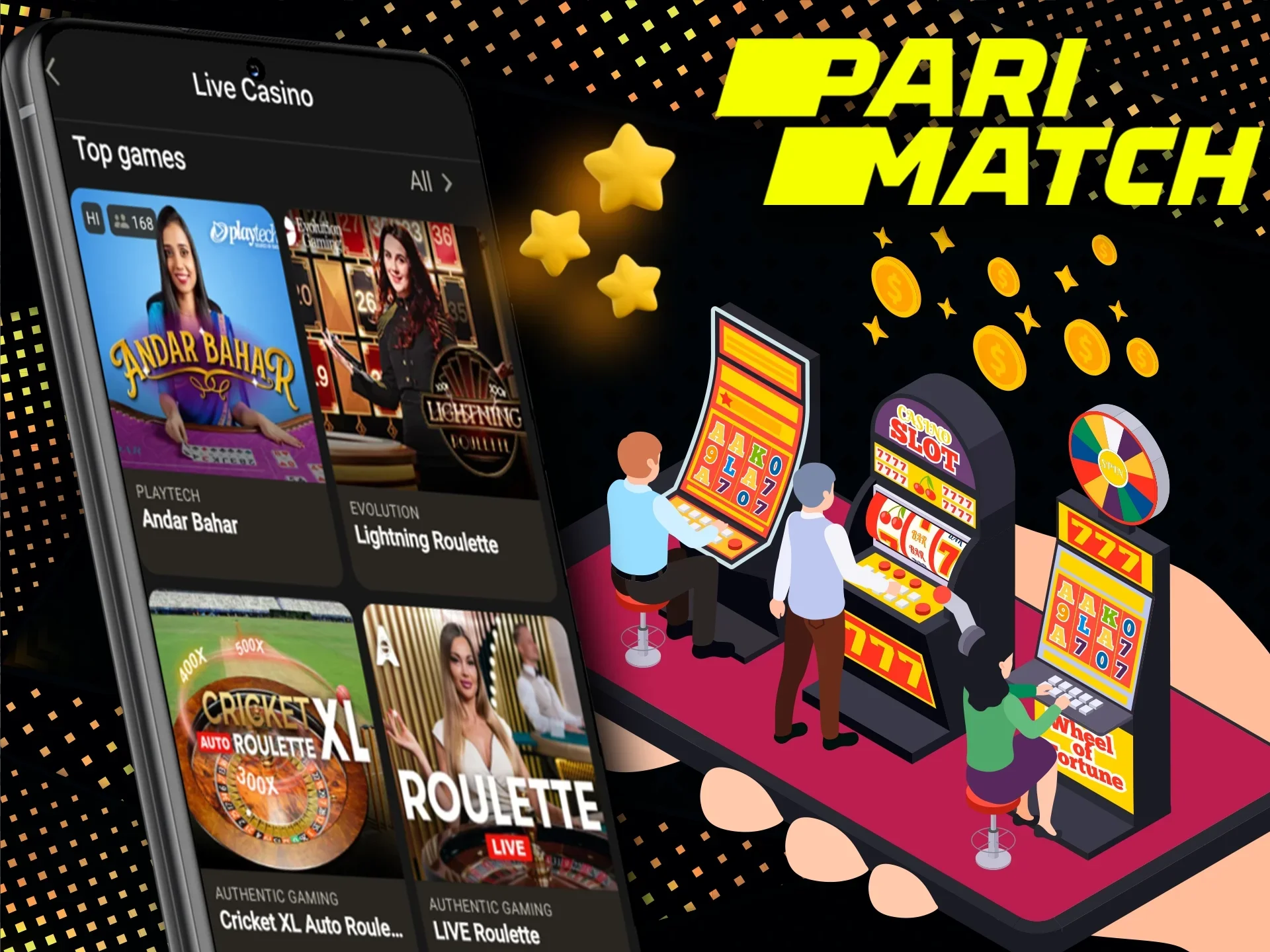 Use the Parimatch app to bet on live casino games.