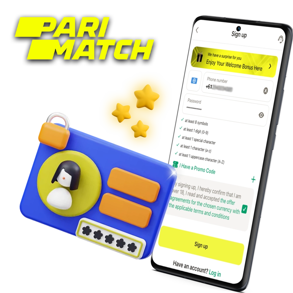 Register and confirm your Parimatch account on the official website or app.