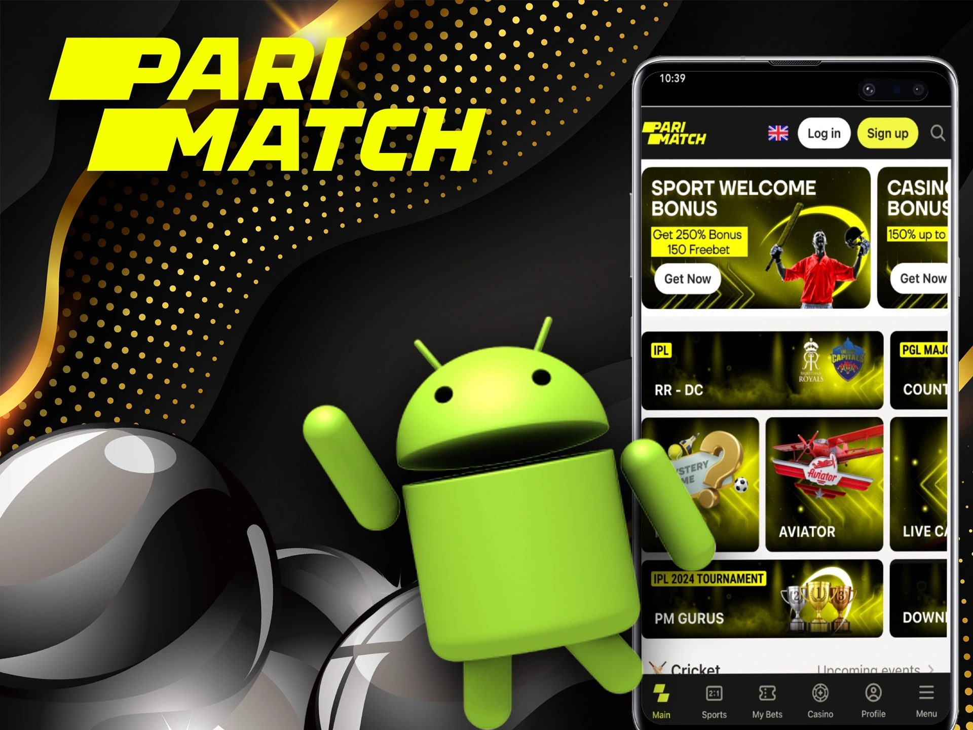 Download Parimatch APK on your Android device and install the app.