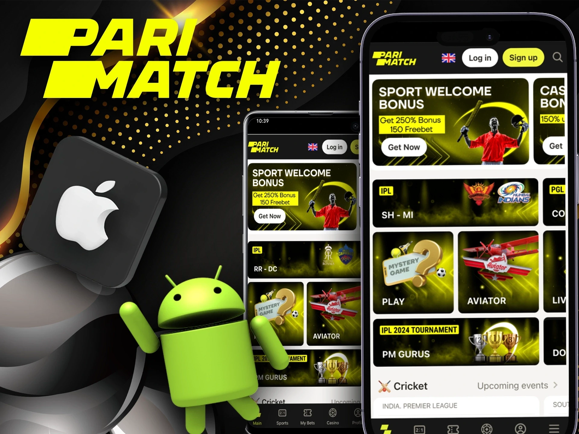 Install the Parimatch app and enjoy the game anywhere you go.