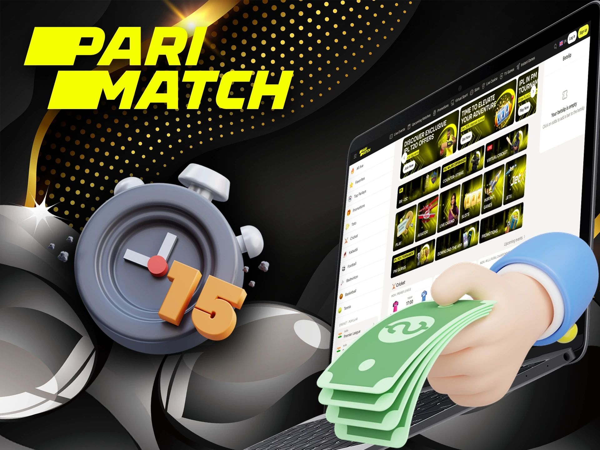 Withdraw funds from Parimatch within 15 minutes.