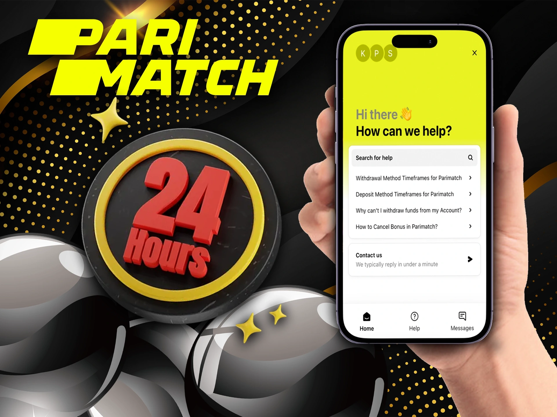 If you need help contact Parimatch 24/7 support.