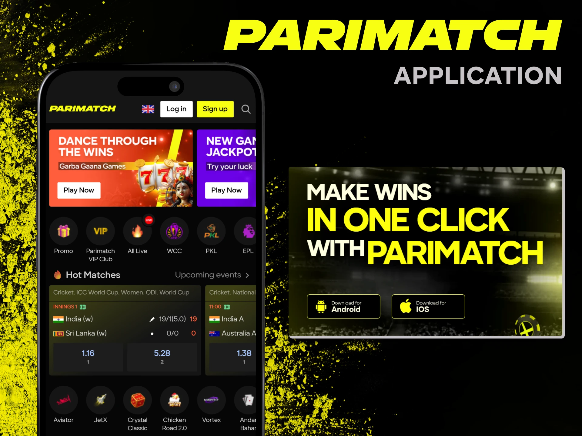 Install the Parimatch app and enjoy the game anywhere you go.