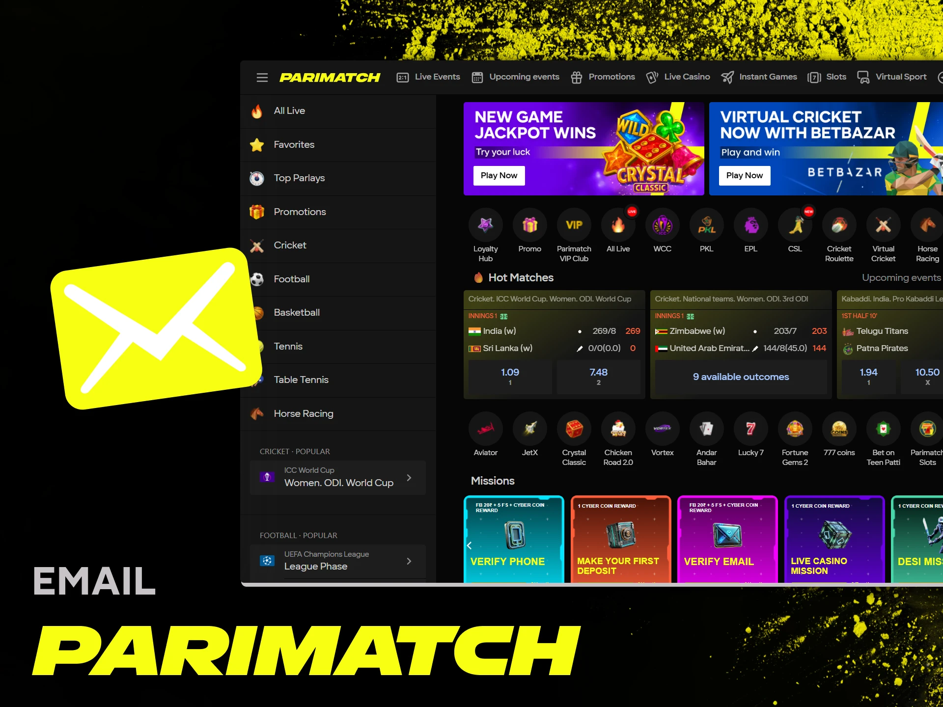Write to Parimatch mail if you have any problems or questions.