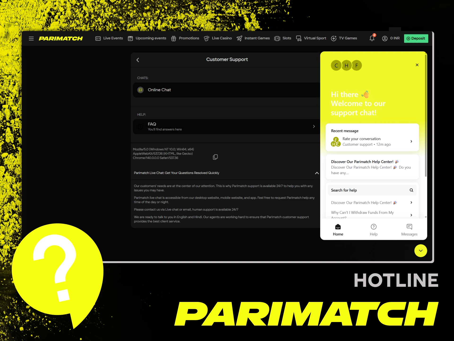 Contact the Parimatch hotline for any questions.